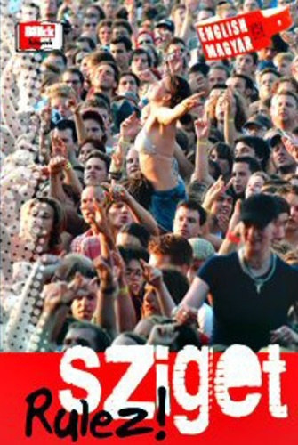 Zimber Szilvia (szerk.): Sziget Rulez!
