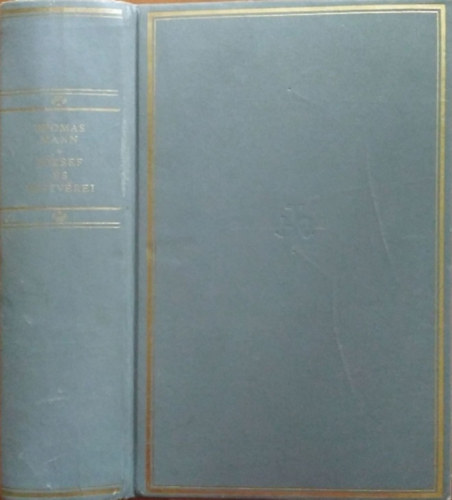 Thomas Mann: József és testvérei (Helikon klasszikusok)- számozott, bőr