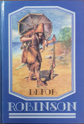 Daniel Defoe: Robinson Crusoe