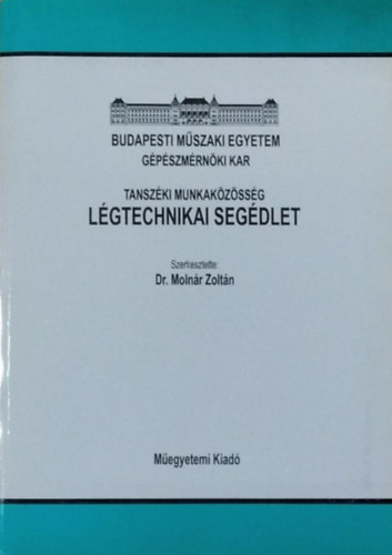 Molnár Zoltán (szerk.): Légtechnikai segédlet