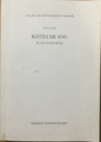 Eörsi Gyula: Kötelmi jog- Általános rész