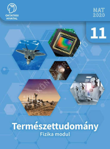 : Természettudomány - Fizika modul 11. évfolyam