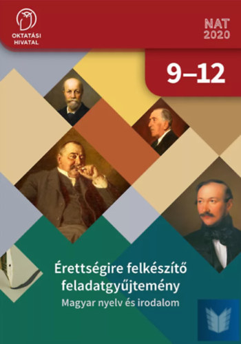 : Érettségi felkészítő feladatgyűjtemény - Magyar nyelv és irodalom