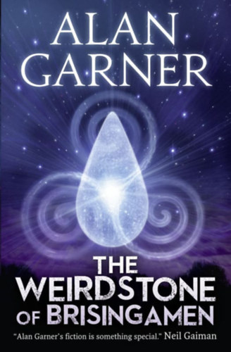 Alan Garner: The Weirdstone of Brisingamen