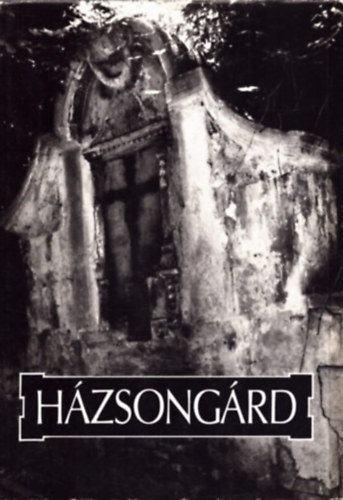 Lászlóffy Aladár: Házsongrád