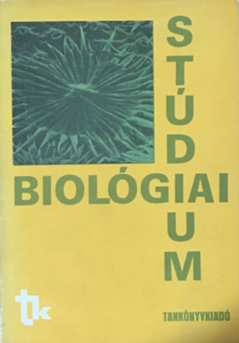 Dr. Láng Ferenc szerk.: Biológiai Stúdium