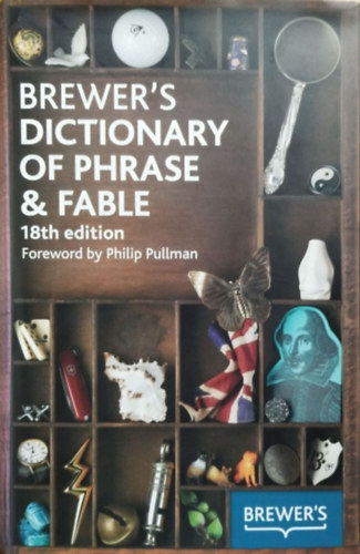Camilla Rockwood (ed.): Brewer's Dictionary of Phrase and Fable