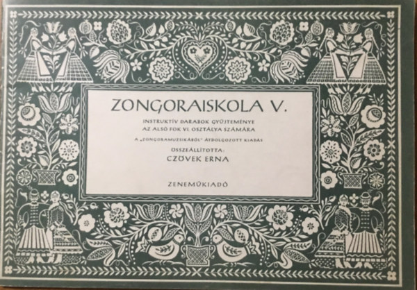 Czövek Erna /összeáll./: Zongoraiskola V. Instruktív darabok gyűjteménye az alsó fok VI. osztálya számára