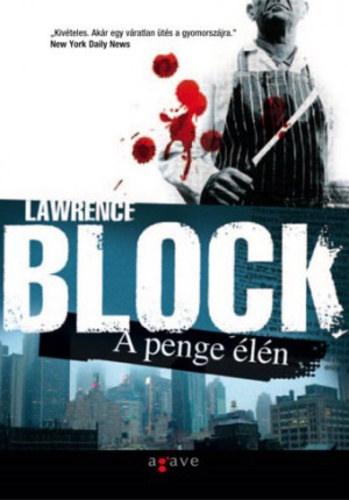 Lawrence Block: A penge élén