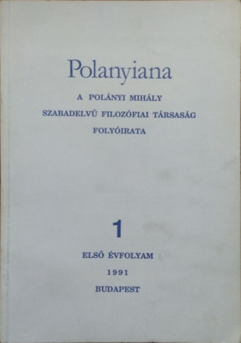 Fehér Márta (főszerk.): Polanyiana, 1991/1.