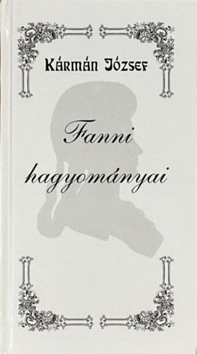 Kármán József: Fanni hagyományai