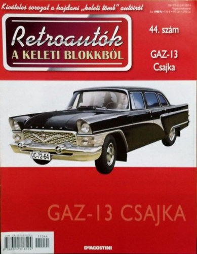: Retroautók a keleti blokkból 44.- GAZ-13 Csajka