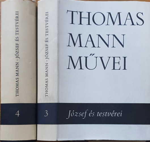 Thomas Mann: József és testvérei I-II. (Thomas Mann művei 3-4.)