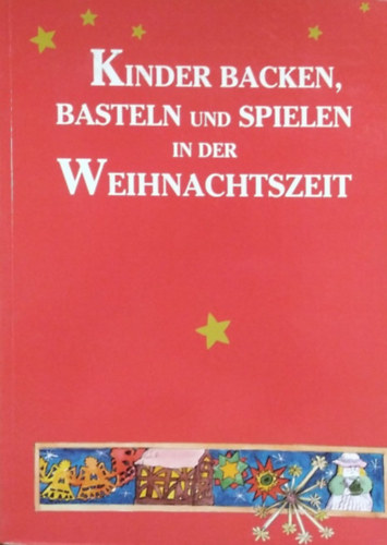 : Kinder Backen, Basteln und Spielen in der Weihnachtszeit