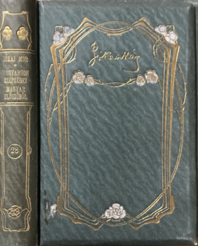 Jókai Mór: Magyarhon szépségei - A magyar előidőkből