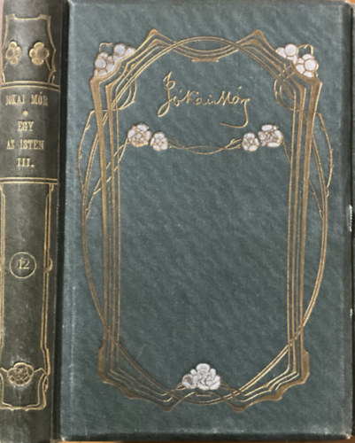 Jókai Mór: Egy az Isten III.