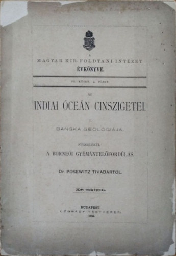 Posewitz Tivadar: Az Indiai óceán cinszigetei, I. - Bangka geologiája