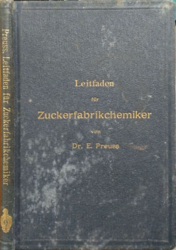 Eugen Preuss: Leitfaden für Zuckerfabrikchemiker