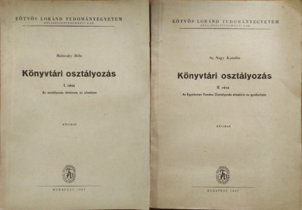 Babiczky Béla - Sz. Nagy Katalin: Könyvtári osztályozás, I-II.