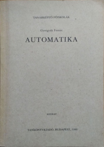 Gyergyák Ferenc: Automatika