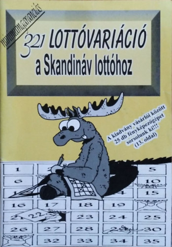 Derzsényi István (összeáll.): 321 lottóvariáció a Skandináv Lottóhoz