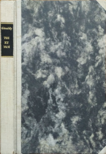 Paul Géraldy: Toi et Moi