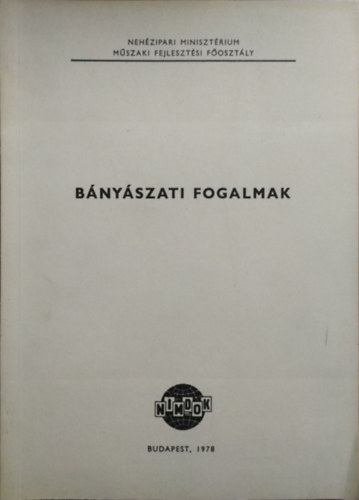 : Bányászati fogalmak