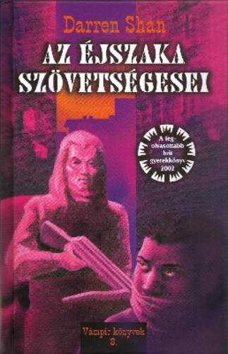 Darren Shan: Az éjszaka szövetségesei