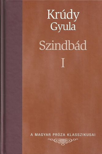 Krúdy Gyula: Szindbád I. (Metro könyvtár)