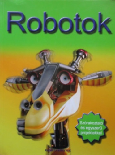 Clive Gifford: Robotok