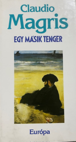 Claudio Magris: Egy másik tenger