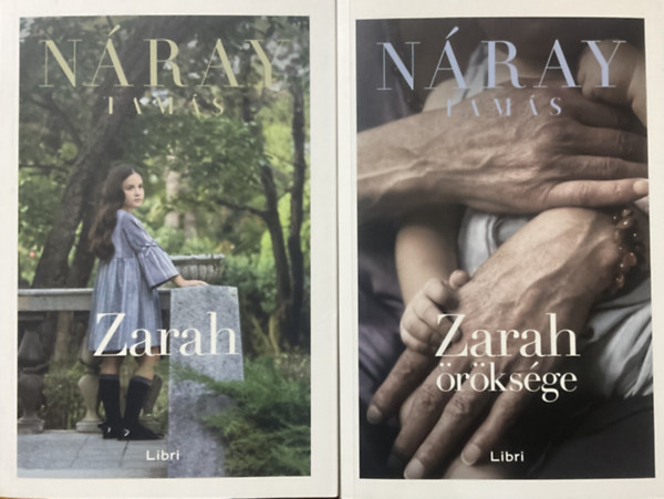 Náray Tamás: Zarah + Zarah öröksége