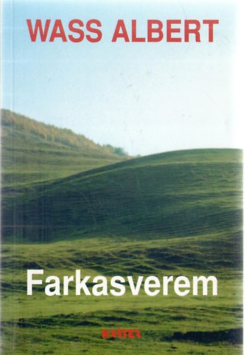 Wass Albert: Farkasverem