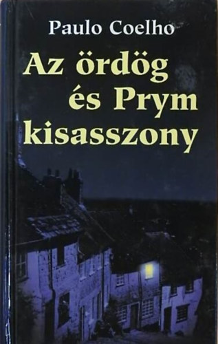 Paulo Coelho: Az ördög és Prym kisasszony