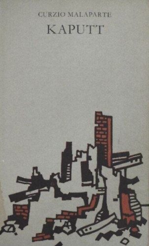 Curzio Malaparte: Kaputt