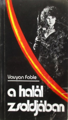Vavyan Fable: A halál zsoldjában