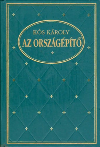 Kós Károly: Az országépítő