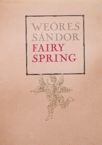 Weöres Sándor: Fairy spring