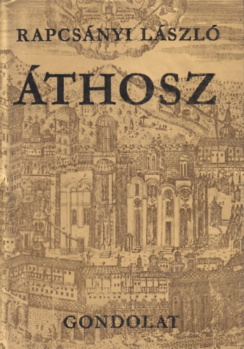 Rapcsányi László: Áthosz