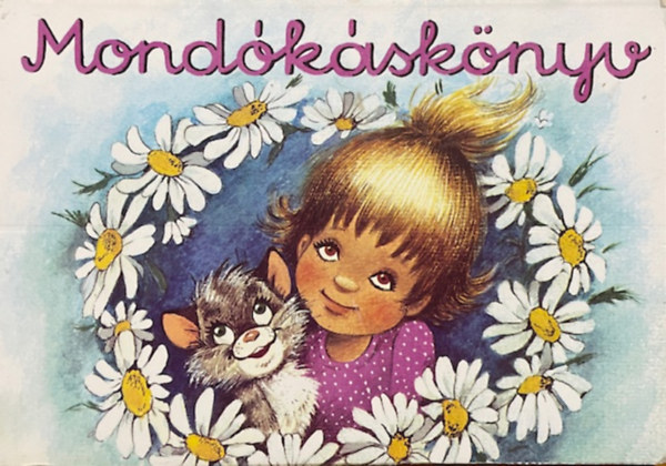 : Mondókáskönyv (Füzesi Zsuzsa rajzaival)