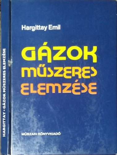 Hargittay Emil: Gázok műszeres elemzése