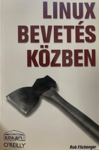 Rob Flickenger: Linux bevetés közben