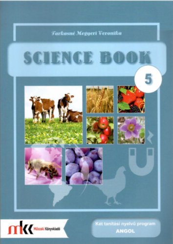 Farkasné Megyeri Veronika: Science Book 5 Workbook
