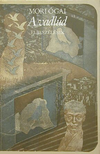 Mori Ógai: A vadlúd