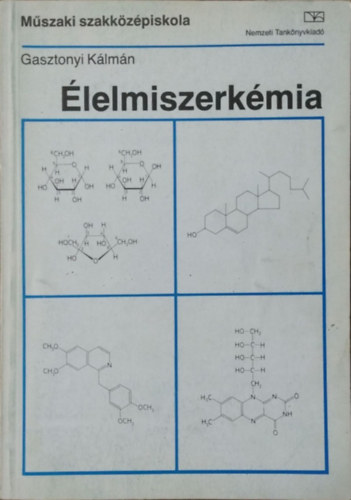 Gasztonyi Kálmán: Élelmiszerkémia