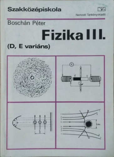 Boschán Péter: Fizika III. (D,E variáns)