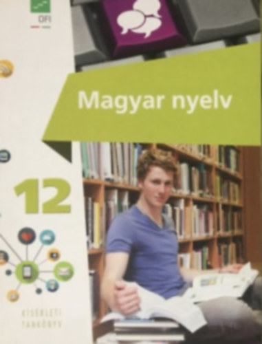 dr. Baranyai Katalin (vez. szerk.): Magyar nyelv 12.