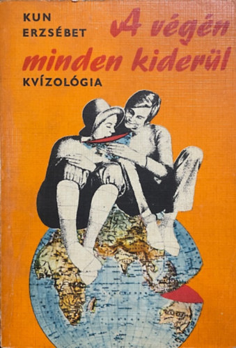 Kun Erzsébet: A végén minden kiderül -Kvízológia