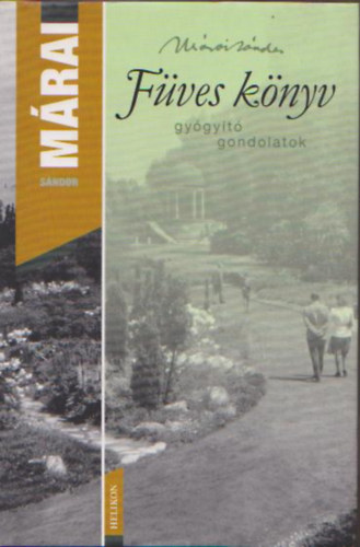 Márai Sándor: Füves könyv