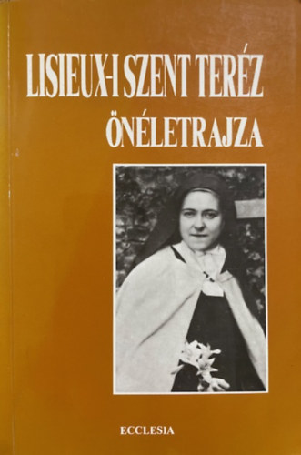 : Lisieux-i Szent Teréz önéletrajza